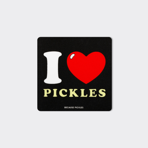 I Love Pickles Magnet