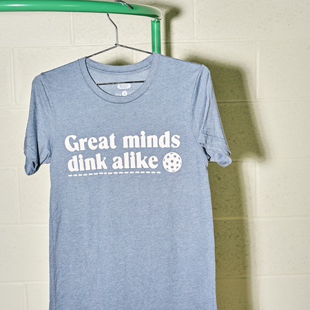 Great Minds Dink Alike Comfy Tee