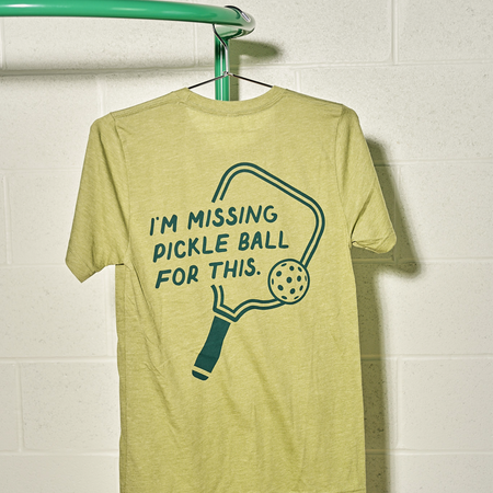 I'm Missing Pickleball For This Comfy Tee